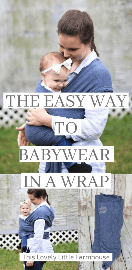 The Easy Way To Babywear In A Wrap | This Lovely Little Farmhouse #babywearing #mobywrap 