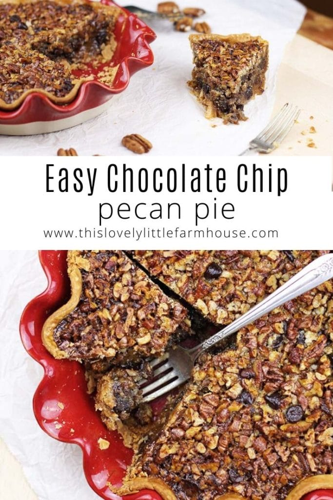 The Most Delicious, Easy Homemade Chocolate Chip Pecan Pie Recipe | This Lovely Little Farmhouse #howtomakepecanpie #chocolatechippecanpie #pecanpierecipe