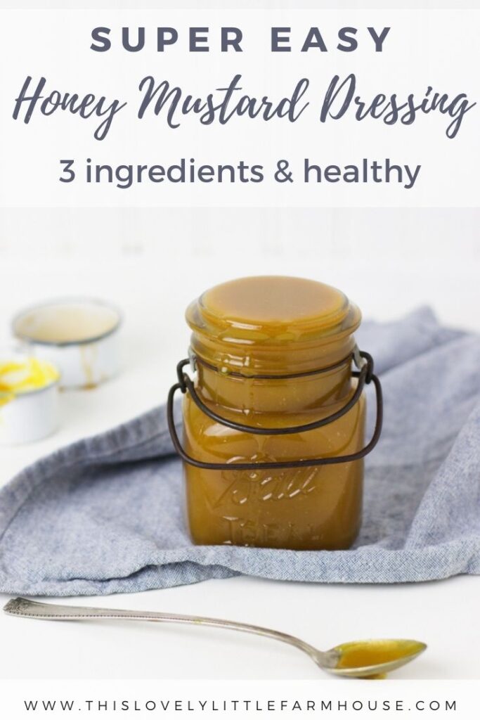 This easy and healthy honey mustard salad dressing  recipe is sure to become a family favorite! Using only 3 ingredients and coming together in only 5 minutes, you may never buy honey mustard dressing from the store again! #honeymustarddressing #healthysaladdressing #honeymustard